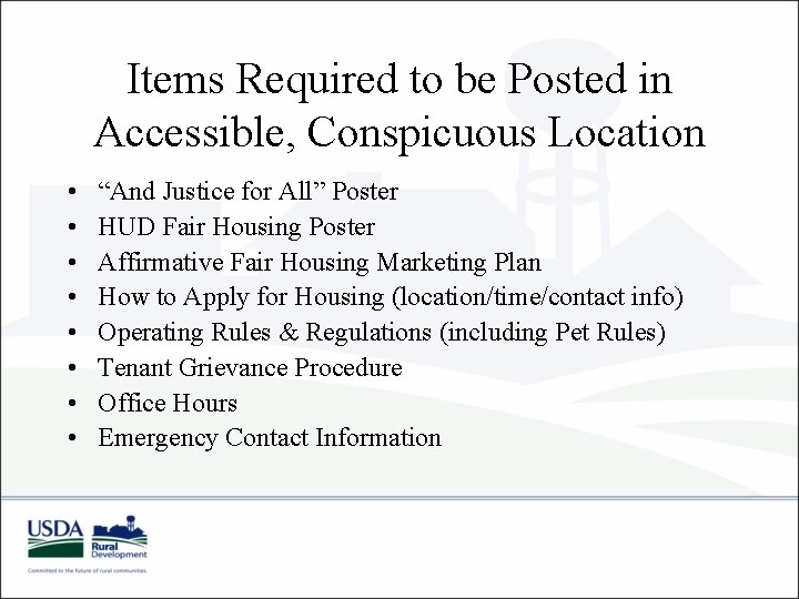 Items Required to be Posted in Accessible, Conspicuous Location • • “And Justice for Items Required to be Posted in Accessible, Conspicuous Location • • “And Justice for
