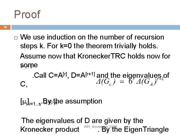 Proof 38 We use induction on the number of recursion steps k. For k=0