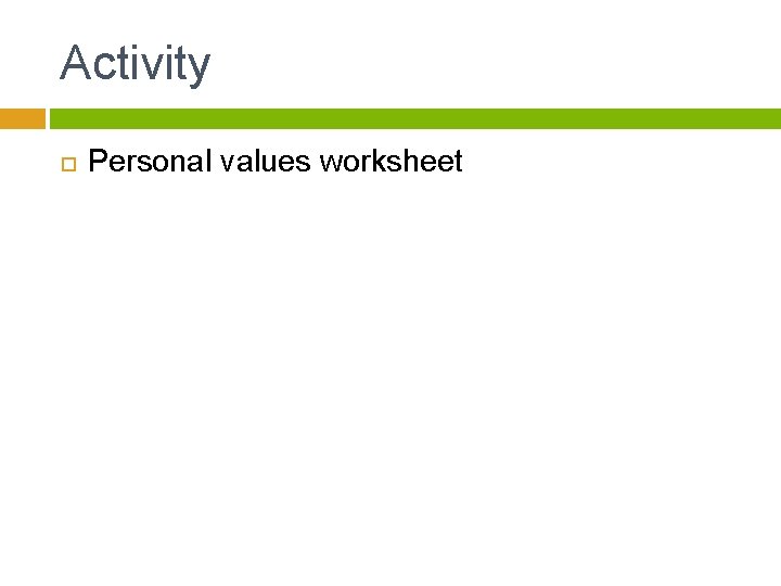 Activity Personal values worksheet 