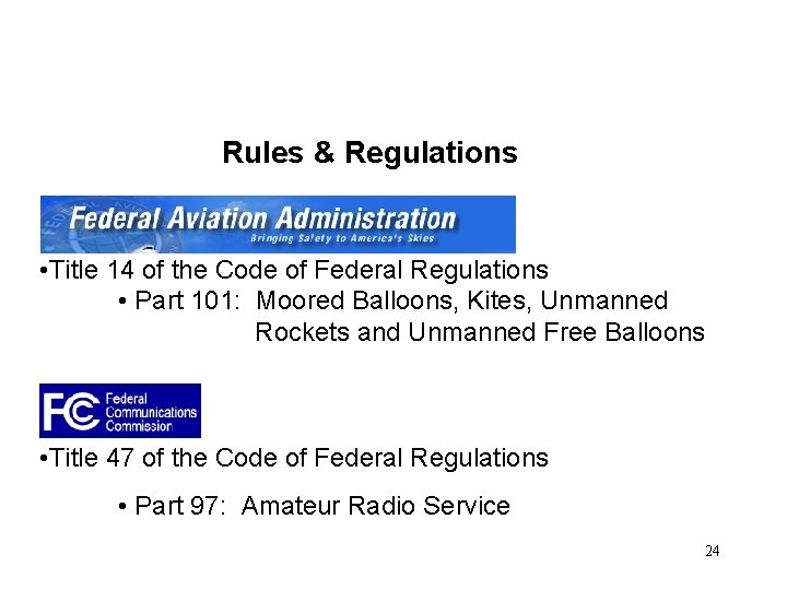 Rules & Regulations • Title 14 of the Code of Federal Regulations • Part