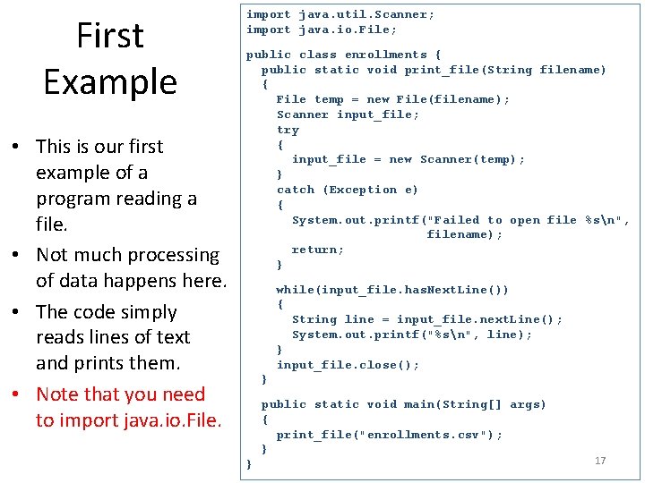 First Example • This is our first example of a program reading a file.