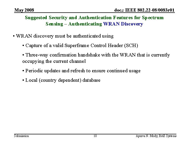 May 2008 doc. : IEEE 802. 22 -08/0083 r 01 Suggested Security and Authentication