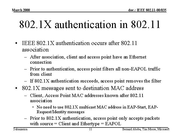 March 2000 doc. : IEEE 802. 11 -00/035 802. 1 X authentication in 802.