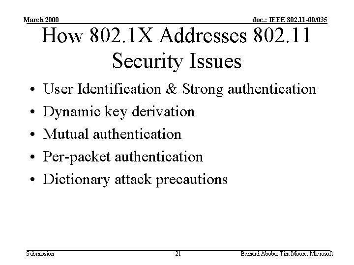 March 2000 doc. : IEEE 802. 11 -00/035 How 802. 1 X Addresses 802.
