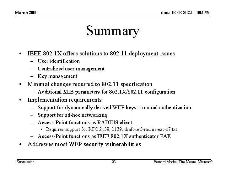 March 2000 doc. : IEEE 802. 11 -00/035 Summary • IEEE 802. 1 X