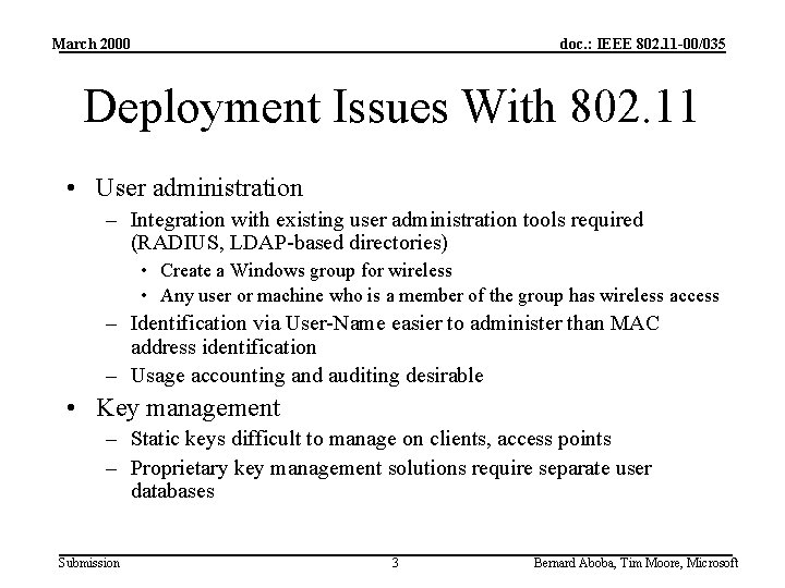 March 2000 doc. : IEEE 802. 11 -00/035 Deployment Issues With 802. 11 •