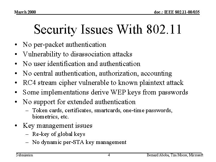 March 2000 doc. : IEEE 802. 11 -00/035 Security Issues With 802. 11 •