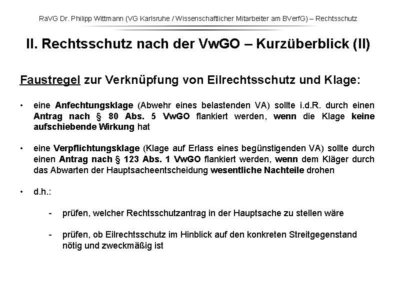 Ra. VG Dr. Philipp Wittmann (VG Karlsruhe / Wissenschaftlicher Mitarbeiter am BVerf. G) –
