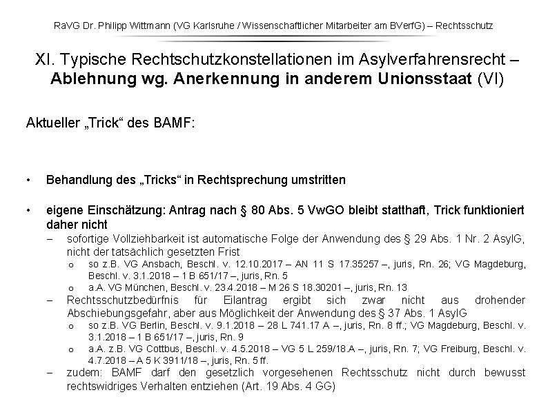 Ra. VG Dr. Philipp Wittmann (VG Karlsruhe / Wissenschaftlicher Mitarbeiter am BVerf. G) –