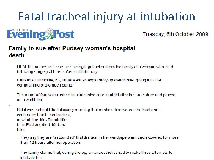 Fatal tracheal injury at intubation 