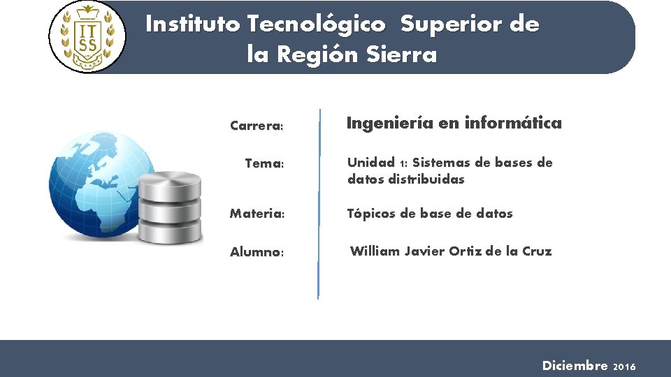 Instituto Tecnolgico Superior de la Regin Sierra Carrera