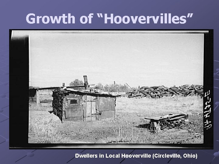 Growth of “Hoovervilles” Dwellers in Local Hooverville (Circleville, Ohio) 
