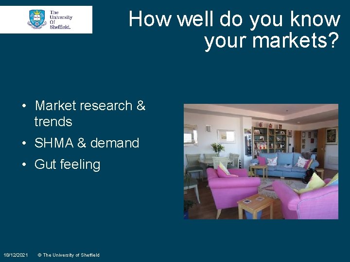 How well do you know your markets? • Market research & trends • SHMA