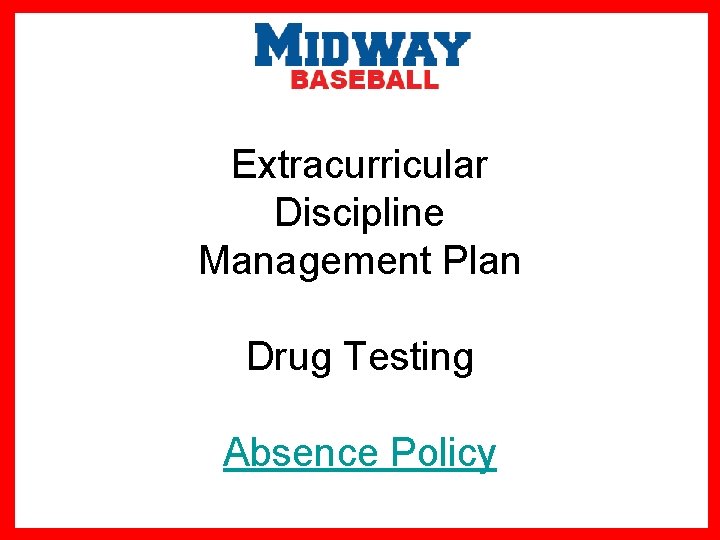 Extracurricular Discipline Management Plan Drug Testing Absence Policy 