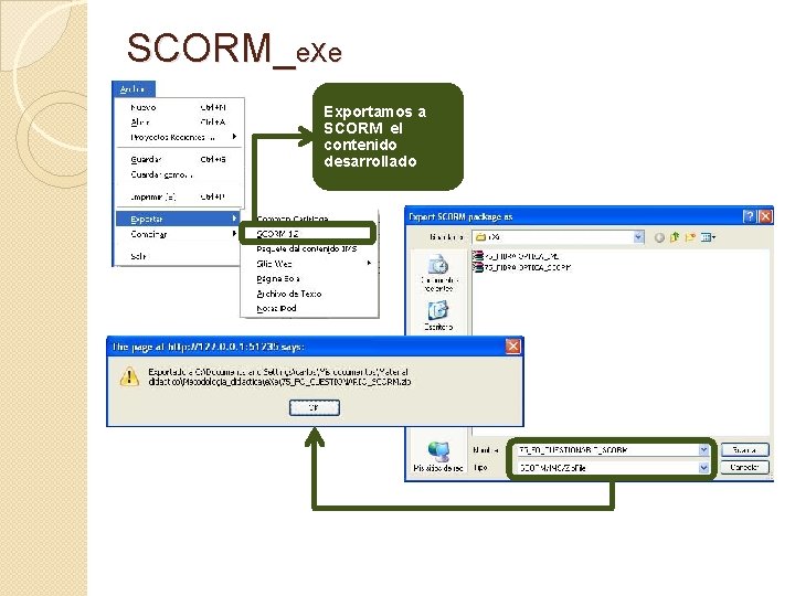 SCORM_e. Xe Exportamos a SCORM el contenido desarrollado 
