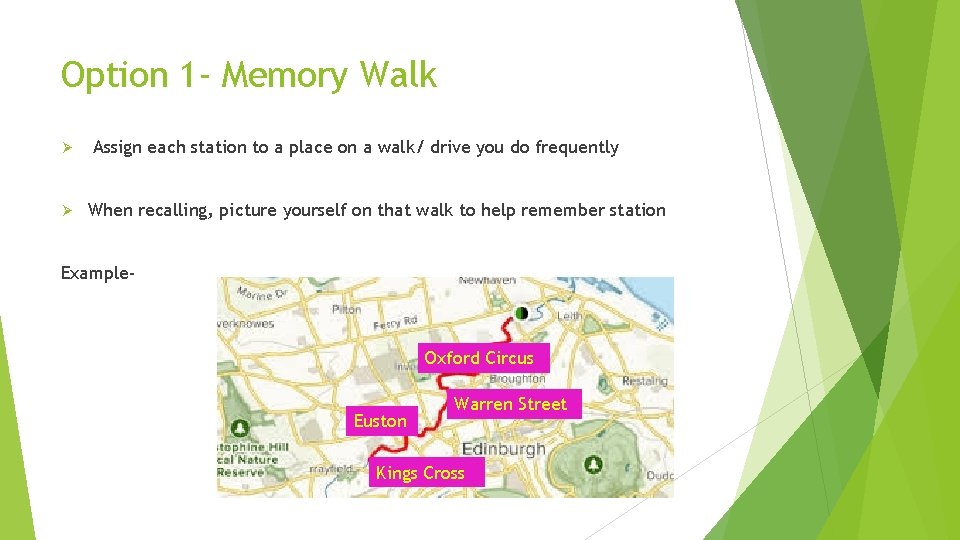 Option 1 - Memory Walk Ø Ø Assign each station to a place on