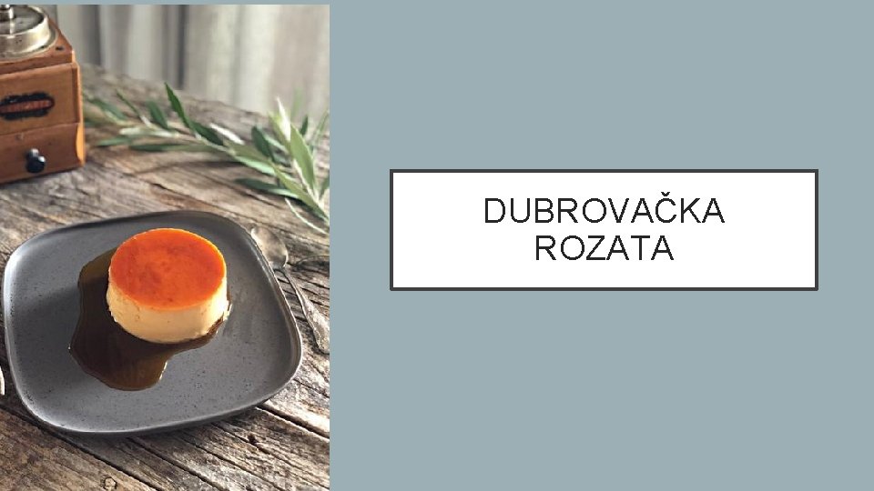 DUBROVAČKA ROZATA 