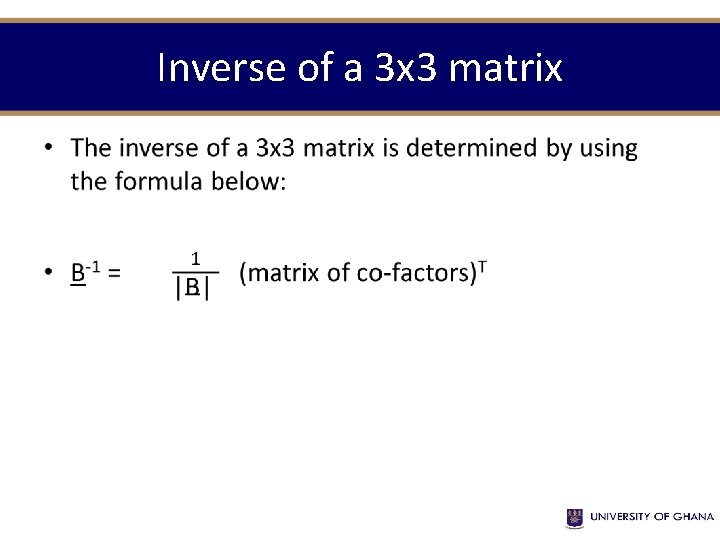 Inverse of a 3 x 3 matrix • 