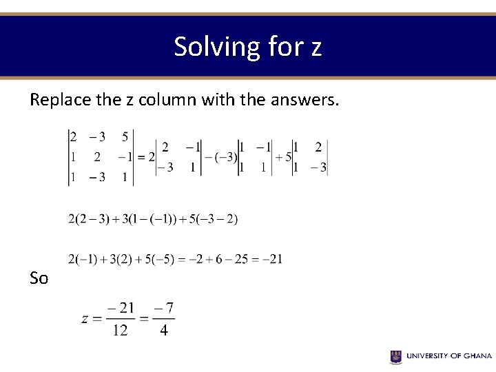 Solving for z Replace the z column with the answers. So 