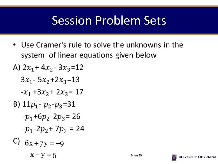 Session Problem Sets • Slide 59 