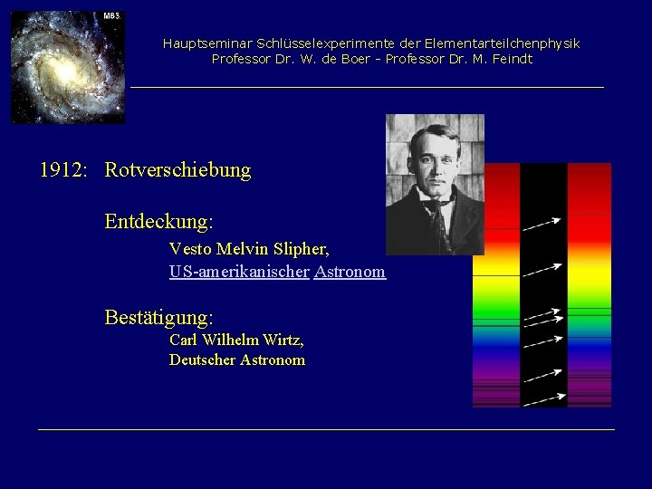 Hauptseminar Schlüsselexperimente der Elementarteilchenphysik Professor Dr. W. de Boer - Professor Dr. M. Feindt