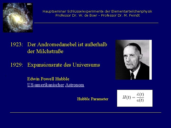 Hauptseminar Schlüsselexperimente der Elementarteilchenphysik Professor Dr. W. de Boer - Professor Dr. M. Feindt