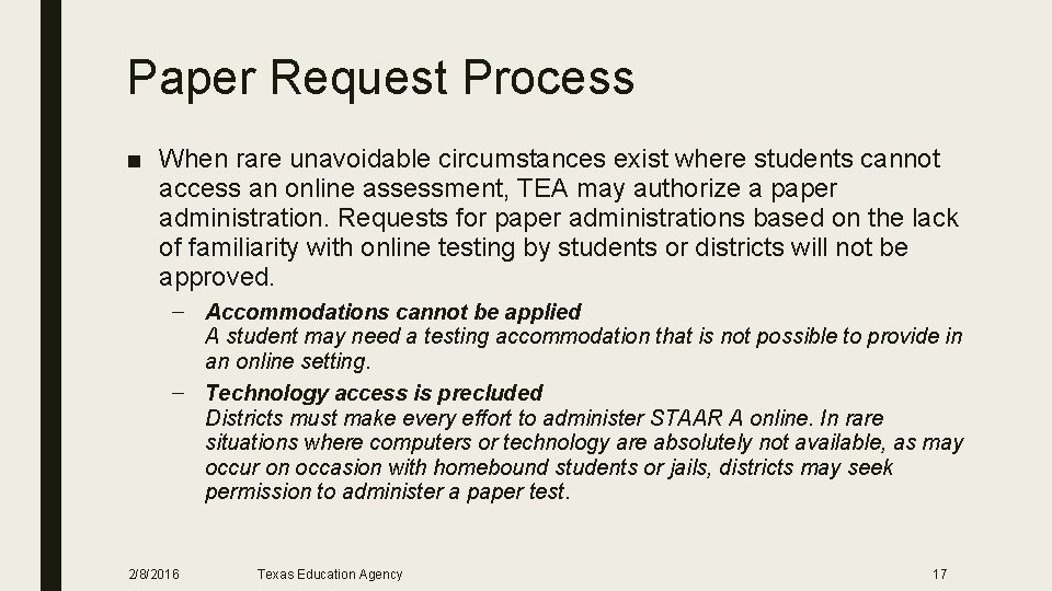 Paper Request Process ■ When rare unavoidable circumstances exist where students cannot access an