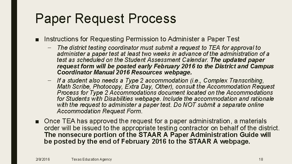 Paper Request Process ■ Instructions for Requesting Permission to Administer a Paper Test –