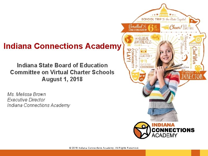 Indiana Connections Academy Indiana State Board of Education Committee on Virtual Charter Schools August