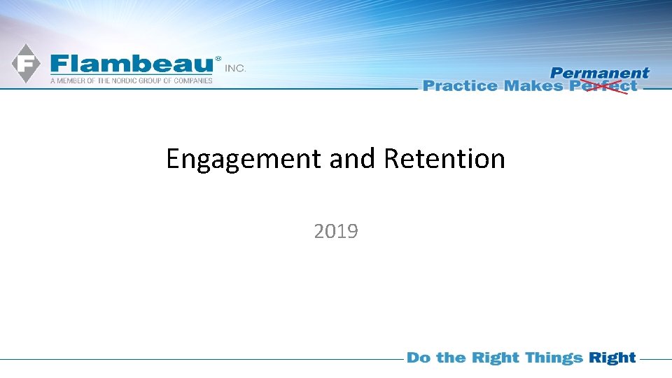 Engagement and Retention 2019 