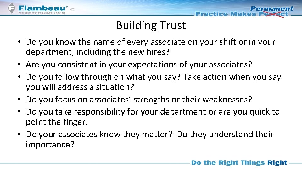 Building Trust • Do you know the name of every associate on your shift