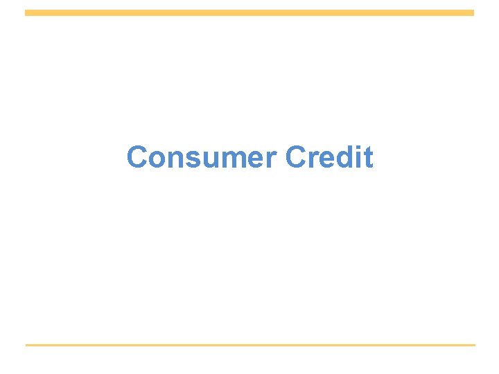 Consumer Credit 