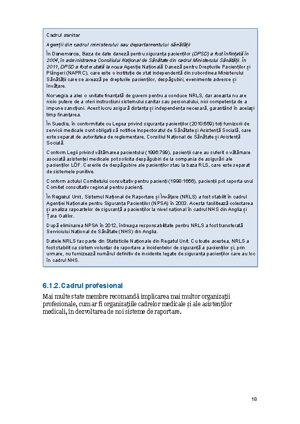 Cadrul sanitar Agenții din cadrul ministerului sau departamentului sănătății În Danemarca, Baza de date