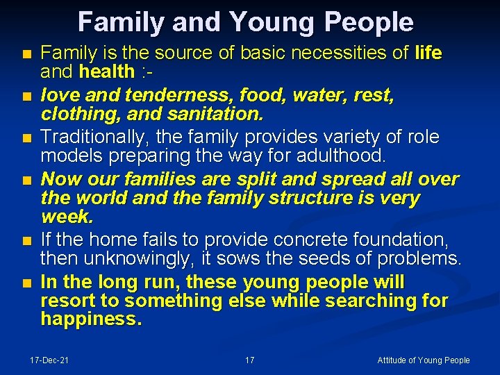 Family and Young People n n n Family is the source of basic necessities