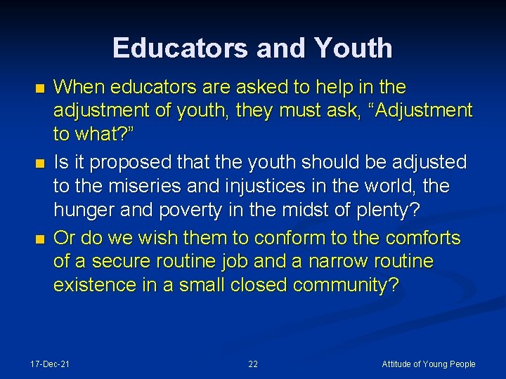 Educators and Youth n n n When educators are asked to help in the