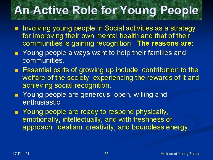 An Active Role for Young People n n n Involving young people in Social
