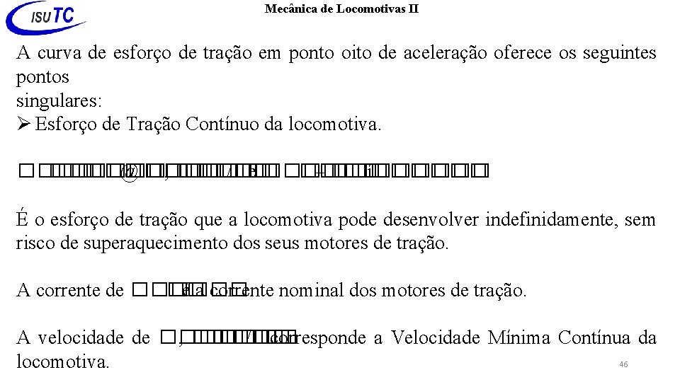 Mecânica de Locomotivas II A curva de esforço de tração em ponto oito de