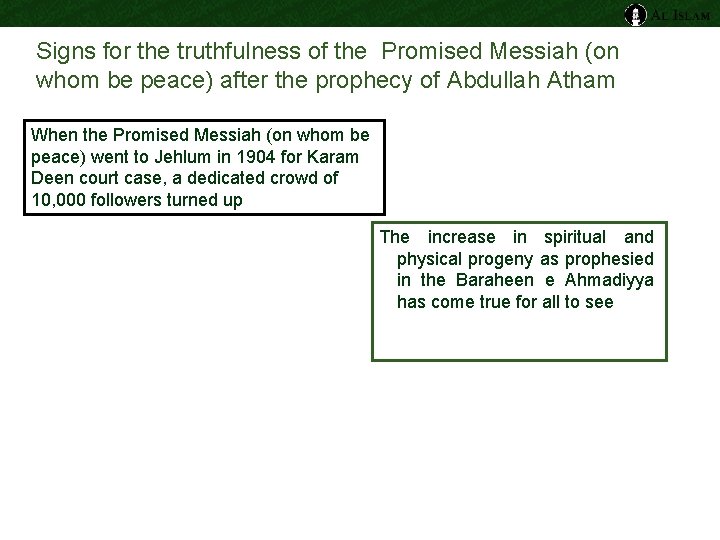 Signs for the truthfulness of the Promised Messiah (on whom be peace) after the