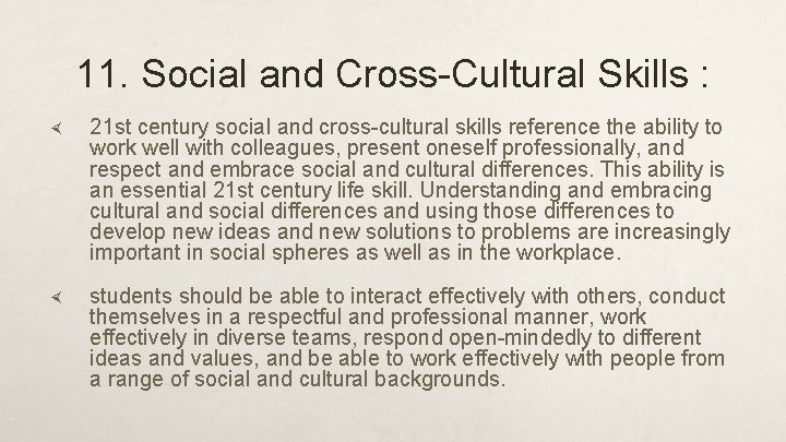 11. Social and Cross-Cultural Skills : 21 st century social and cross-cultural skills reference