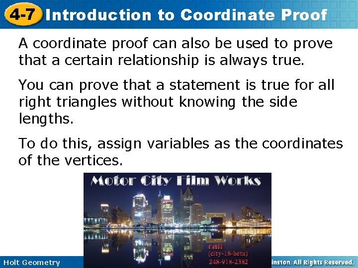 4 -7 Introduction to Coordinate Proof A coordinate proof can also be used to
