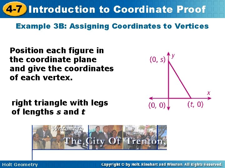 4 -7 Introduction to Coordinate Proof Example 3 B: Assigning Coordinates to Vertices Position