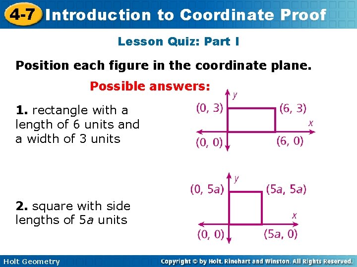 4 -7 Introduction to Coordinate Proof Lesson Quiz: Part I Position each figure in