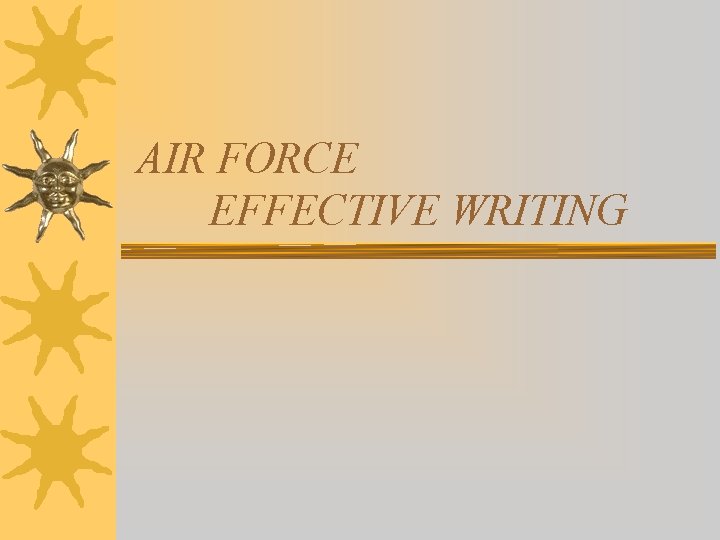 AIR FORCE EFFECTIVE WRITING 