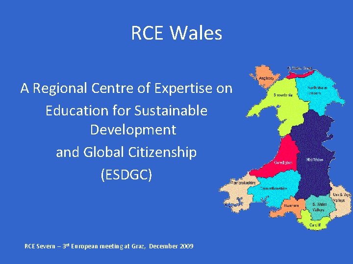 RCE Wales A Regional Centre of Expertise on Education for Sustainable Development and Global