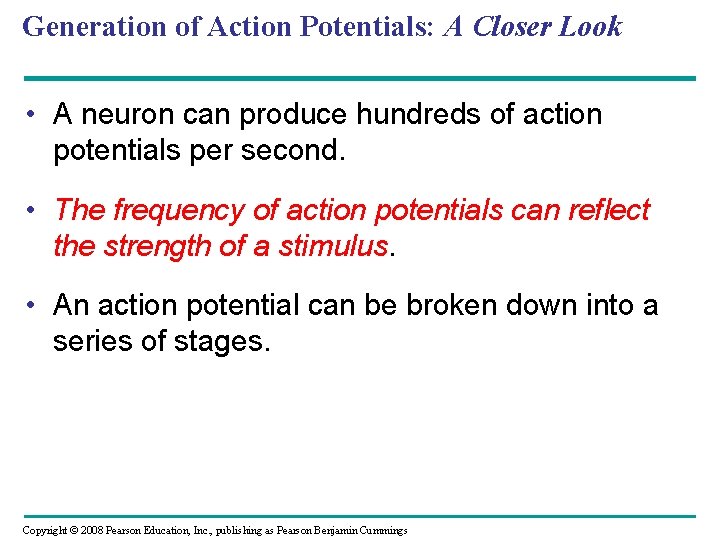 Generation of Action Potentials: A Closer Look • A neuron can produce hundreds of