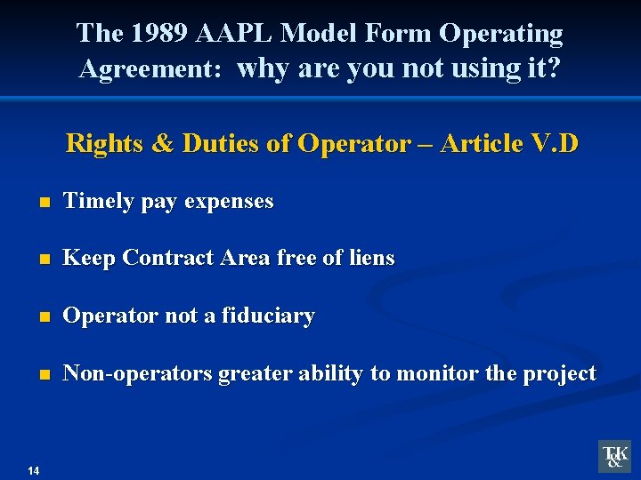 The 1989 AAPL Model Form Operating Agreement: why are you not using it? Rights