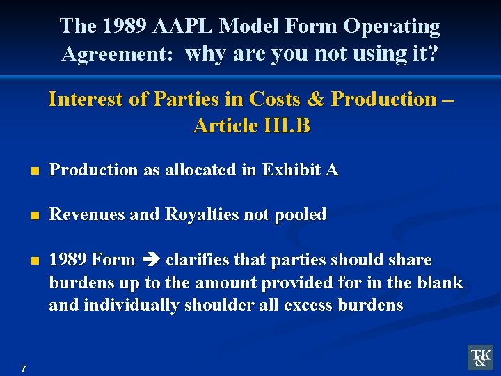 The 1989 AAPL Model Form Operating Agreement: why are you not using it? Interest