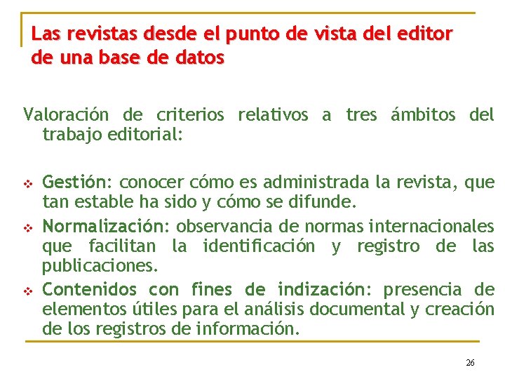 Las revistas desde el punto de vista del editor de una base de datos