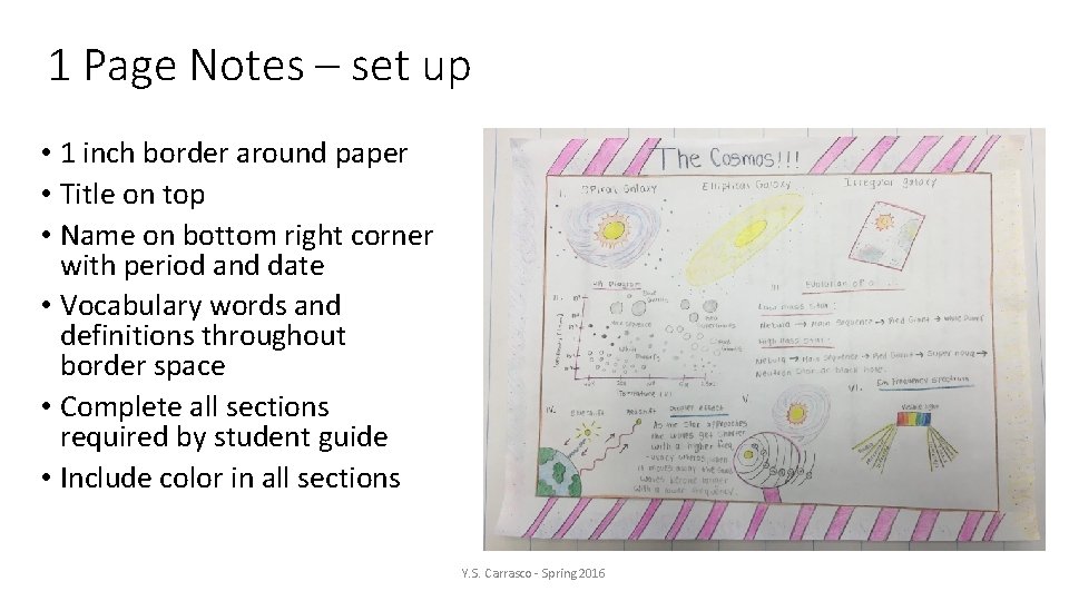 1 Page Notes – set up • 1 inch border around paper • Title