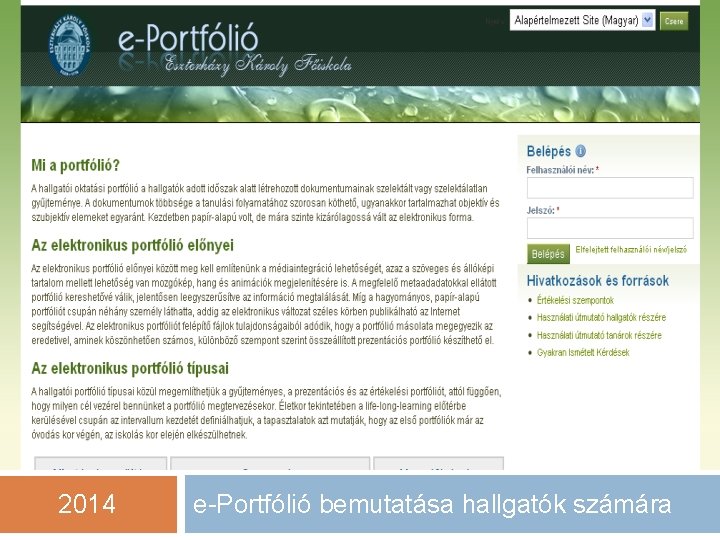 2014 e-Portfólió bemutatása hallgatók számára 
